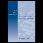2013 SEC Handbook Rules and Forms for Financial Statements and Related Disclosure