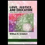 Love, Justice, and Education