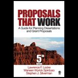 Proposals That Work  Guide for Planning Dissertations and Grant Proposals