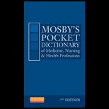 Mosbys Pocket Dictionary of Medicine, Nursing and Health Professions