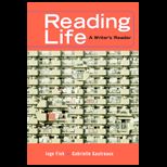 Reading Life  A Writers Reader