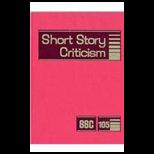 Short Story Criticism Volume 105