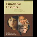 Emotional Disorders A Neuropsychological, Psychopharmacological, and Educational Perspective