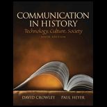 Communication in History  Technology, Culture, Society