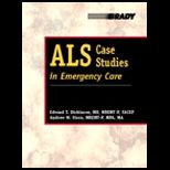 Als Case Studies in Emergency Care