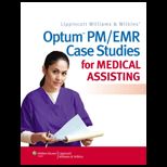 Optum Pm/ Emr Case Studies for Medical Assisting