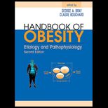 Handbook of Obesity Etiology and Pathophysiology