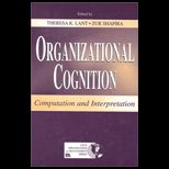 Organizational Cognition  Computation and Interpretation
