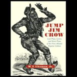 Jump Jim Crow Lost Plays, Lyrics, and Street