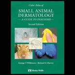 Color Atlas of Small Animal Dermatology  A Guide to Diagnosis