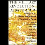 Military Revolution Debate  Readings on the Military Transformation of Early Modern Europe
