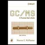 GC/MS  A Practical Users Guide