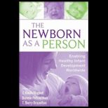 Newborn as a Person Enabling Healthy Infant Development Worldwide