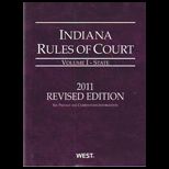 INDIANA RULES OF COURT   STATE, 2011 R