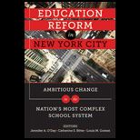 EDUCATION REFORM IN NEW YORK CITY