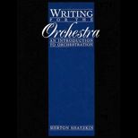 Writing for the Orchestra  An Introduction to Orchestration