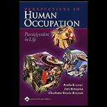 Perspectives on Human Occupation  Participation in Life