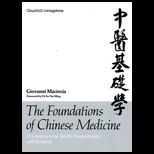 Foundations of Chinese Medicine  A Comprehensive Text for Acupuncturists and Herbalists