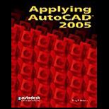 Applying AutoCAD 2005 Student Edition