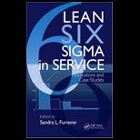 Lean Six Sigma in Service Applications and Case Studies