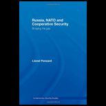 Russia, Nato and Cooperative Security