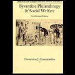 Byzantine Philanthropy and Social Welfare