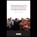 Venezuelas Chavismo and Populism in Comparative Perspective