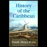 History of the Caribbean  Plantations, Trade and War in the Atlantic World