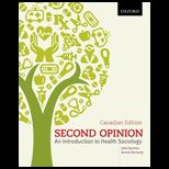 Second Opinion An Introduction to Health Sociology