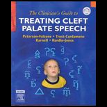 Clinicians Guide to Treating Cleft Palate Speech   With CD