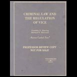Criminal Law and Regulation of Vice