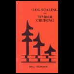 Log Scaling and Timber Cruising