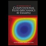 Introduction to Computational Fluid Mechanics by Example