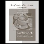Pause Cafe Le Cahier dactivites Workbook