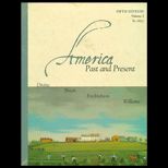 America  Past and Present, Volume I  To 1877 / With CD