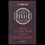 Bowker Annual Library and Book Trade Almanac 1992