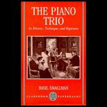 Piano Trio  Its History, Technique, and Repertoire