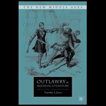 OUTLAWRY IN MEDIEVAL LITERATURE