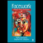 Facework  Bridging Theory and Practice