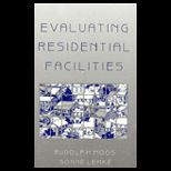 Evaluating Residential Facilities  The Multiphasic Environmental Assessment Procedure