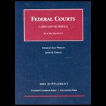 Federal Courts  Cases and Materials   2004 Supplement