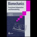 Biomechanics  Functional Adaption and Remodeling