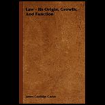 Law Its Origin, Growth and Function