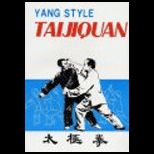 Yang Style Taiji Quan