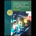 Immigation and Refugee Law for Legal Prof.