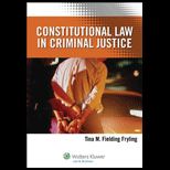 Constitutional Law in Criminal Justice