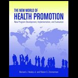 New World of Health Promotion New Program Development, Implementation, and Evaluation