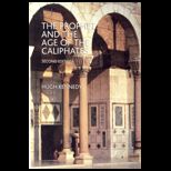 Prophet and Age of Caliphates  Islamic Near East from the 6th to the 11th Century