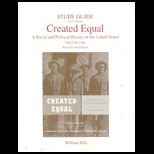 Created Equal, Volume I  to 1877  Brief Study Guide