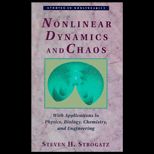 Nonlinear Dynamics and Chaos  With Applications to Physics, Biology, Chemistry, and Engineering